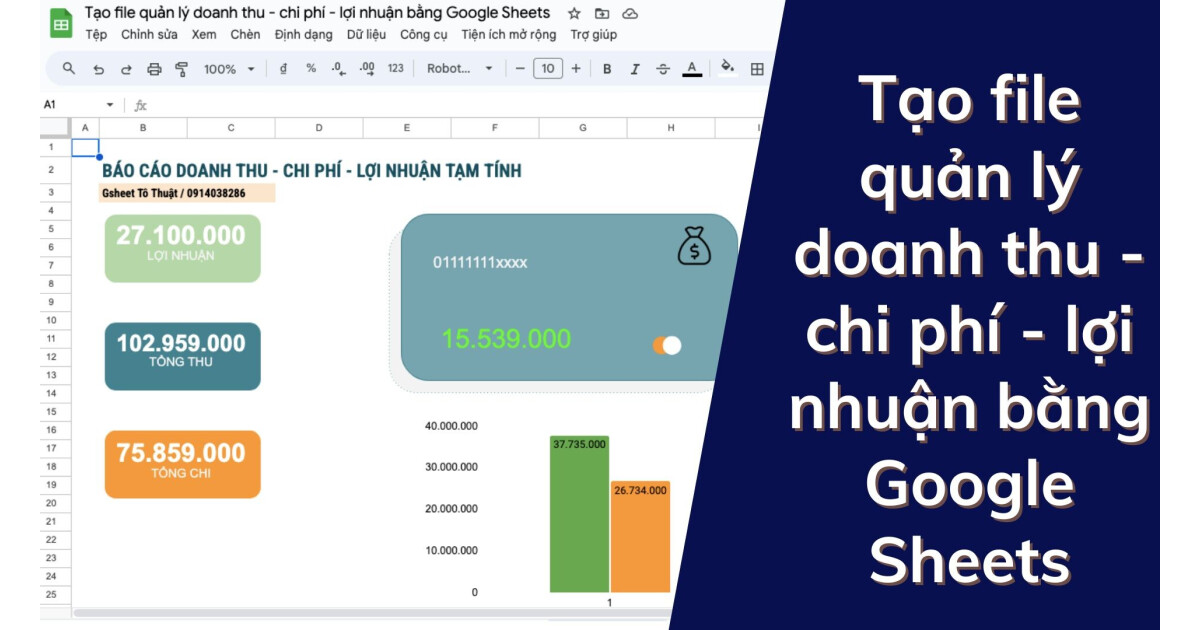 Tạo File Google sheets quản lý Doanh Thu, Chi phí, Lợi nhuận từng bước đơn giản